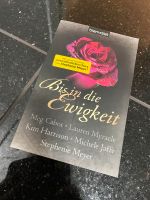 Bis in die Ewigkeit Stephenie meyer Cabot myracle Harrison jaffe Sachsen-Anhalt - Stapelburg Vorschau