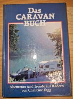 Christine Fagg Das Caravan Buch Abenteuer und Freude auf Rädern Nordrhein-Westfalen - Porta Westfalica Vorschau