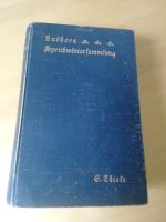 Luthers Sprichwörtersammlung von Ernst Thiele, 1900 Hessen - Herborn Vorschau
