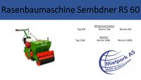 Mietpark-A5 Sembdner Rasenbaumaschine RS 60 Baumaschinen Mieten ! Hessen - Mücke Vorschau