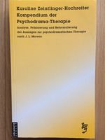 Kompendium d. Psychodrama-Therapie–K. Zeintlinger Buch NEUWERTI Hessen - Hasselroth Vorschau