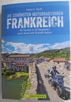 Die schönsten Motorradtouren Frankreich; Heinz E Studt; NEUwertig Rheinland-Pfalz - Neustadt an der Weinstraße Vorschau