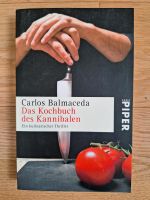 Das Kochbuch des Kannibalen - Buch von Carlos Balmaceda Bayern - Starnberg Vorschau