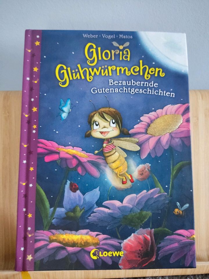 Gloria Glühwürmchen - Bezaubernde Gutenachtgeschichten in Linsengericht