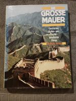 Die grosse Mauer / Weltbild Verlag / Geschichte Kultur China Niedersachsen - Hoya Vorschau
