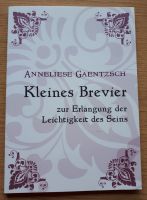 Kleines Brevier zu Erlangung der Leichtigkeit des Seins Baden-Württemberg - Rauenberg Vorschau