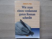 wie man einen verdammt guten Roman schreibt Frey Baden-Württemberg - Schwetzingen Vorschau