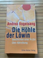 Andrea Vogelsang/Kristina Hänel: Die Höhle der Löwin (Abtreibung) Leipzig - Plagwitz Vorschau