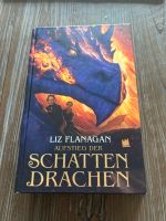 Neu incl Versand Liz Flanagan Aufstieg der Schatten Drachen Schleswig-Holstein - Fahrdorf Vorschau