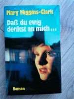 Mary Higgins-Clark - Dass du ewig denkst an mich Bayern - Hohenberg a.d. Eger Vorschau