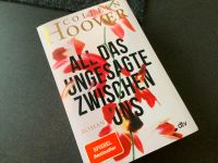 Colleen Hoover - All das Ungesagte zwischen uns,  Roman Eimsbüttel - Hamburg Niendorf Vorschau