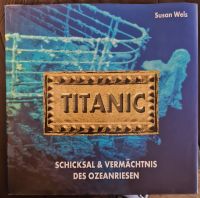 Titanic - Schicksal & Vermächtnis des Ozeanriesen, Buch Roßleben-Wiehe - Wiehe Vorschau