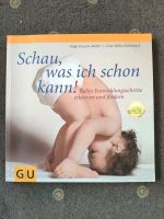 Schau, was ich schon kann! Babys Entwicklungsschritte Baden-Württemberg - Sindelfingen Vorschau