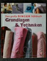 Das große Singer Nähbuch Grundlagen und Techniken neuwertig Hessen - Reinheim Vorschau