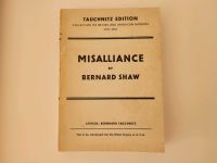 Buch MISALLIANCE by Bernatd Shaw Tauchnitz Edition 4552 Baden-Württemberg - Marbach am Neckar Vorschau