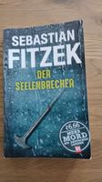 Der Seelenbrecher Sebastian Fitzek Psychothriller Bücher Thriller Bayern - Gerolzhofen Vorschau