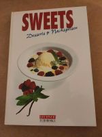 Kochbuch "Sweets - Desserts & Nachspeisen" Nordrhein-Westfalen - Mönchengladbach Vorschau
