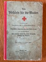 Das Büchlein für die Mutter, von 1909 Bayern - Regensburg Vorschau