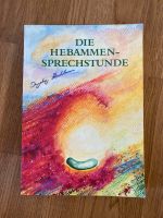 Die Hebammensprechstunde Buch Ingeborg Stadelmann Berlin - Pankow Vorschau