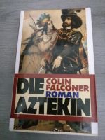 Die Aztekin - Colin Falconer Nordrhein-Westfalen - Goch Vorschau