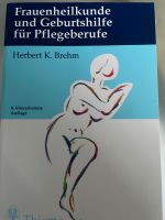 Brehm: Frauenheilkunde und Geburtshilfe für Pflegeberufe Sachsen-Anhalt - Biederitz Vorschau