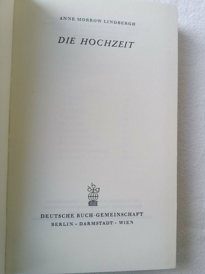 Die Hochzeit, Anne Morrow Lindbergh in Stammham b. Ingolstadt