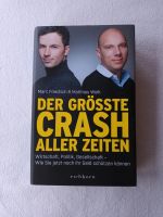 Der größte Crash aller Zeiten Marc Friedrich & Matthias Weik München - Schwabing-West Vorschau
