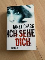 Janet Clark - Ich sehe dich - Thriller Nordrhein-Westfalen - Mönchengladbach Vorschau