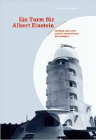 Ein Turm für Albert Einstein: Potsdam, das Licht und die Erforsch Sachsen-Anhalt - Stendal Vorschau