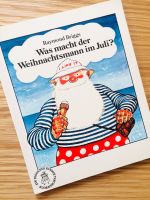 Rarität! BilderBuch Was macht der Weihnachtsmann im Juli? Essen - Bredeney Vorschau