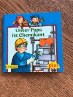 Pixi Unser Papa ist Chemikant Rheinland-Pfalz - Kirchheimbolanden Vorschau