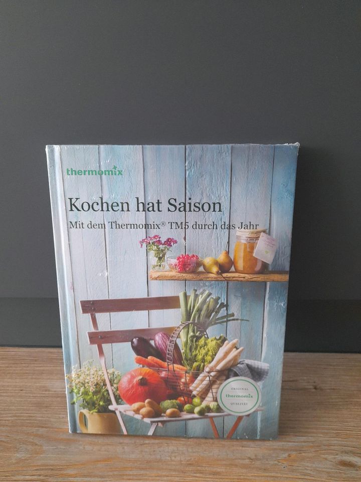 Thermomix Kochbuch, TM 5 oder andere, Kochen hat Saison in Weißenhorn