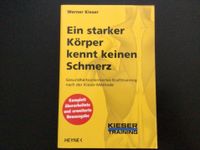 Ein Buch von Kieser "ein starker Körper kennt keinen Schmerz" Hessen - Friedrichsdorf Vorschau