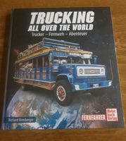 Trucker trucking all over the World isbn978-3-613-04325-1 Richard Bayern - Gerolzhofen Vorschau