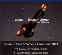 1 x Bosse Ticket - Konzert 3.5. in Berlin Friedrichshain-Kreuzberg - Friedrichshain Vorschau