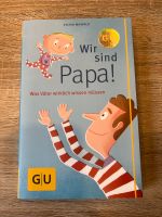 Wir sind Papa Buch Baden-Württemberg - Wiernsheim Vorschau