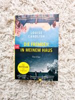 Buch: Die Fremden in meinem Haus von Louise Candlish (Thriller) Bayern - Wassertrüdingen Vorschau