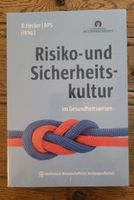 Risiko- und Sicherheitskultur im Gesundheitswesen Ruth Hecker, Nordrhein-Westfalen - Erkrath Vorschau