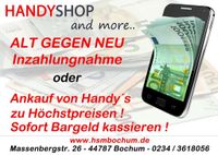Wir kaufen Smartphone's / Handy's zu Höchstpreisen auch defekte ! Bochum - Bochum-Mitte Vorschau