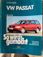 So wird‘s gemacht, Etzold, VW-Passat ab 10/96 Nordrhein-Westfalen - Mechernich Vorschau