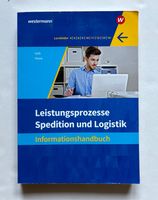Leistungsprozesse Spedition und Logistik, 16. Auflage Nordrhein-Westfalen - Dinslaken Vorschau