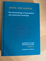 Anita von Raffay, Die Gewissensfrage in Psychoanalyse und... Berlin - Charlottenburg Vorschau