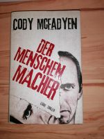 Cody McFadyen - Der Menschenmacher Bayern - Schweinfurt Vorschau