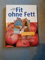 Fit ohne Fett - Ein Leben lang schlank, vital und glücklich Oberb Nordrhein-Westfalen - Solingen Vorschau