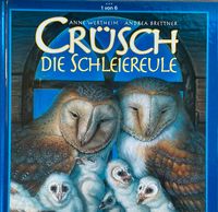 Kinderbuch: „Crüsch, die Schleiereule“, neu, antiquarisch Kreis Pinneberg - Borstel-Hohenraden Vorschau