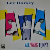 LEE DORSEY - ALL WAYS FUNKY   ***NEW ORLEANS SOUL/FUNK*** Saarland - Wadgassen Vorschau