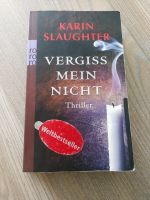 Karin Slaughter Vergiss mein nicht Thriller Taschenbuch Bestselle Nordrhein-Westfalen - Tönisvorst Vorschau