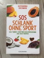 SOS Schlank ohne Sport Bachmann Stoffwechsel Diät Kochbuch Baden-Württemberg - Schwieberdingen Vorschau