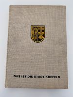 Das ist die Stadt Krefeld, Versuch ein Dokumentation 1967 Radtke Düsseldorf - Friedrichstadt Vorschau