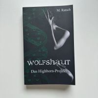 Wolfshaut - Das Highborn-Projekt Buch (inkl. Signierung) Sachsen - Nossen Vorschau
